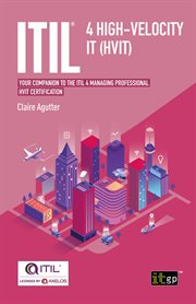 ITIL® 4 High-velocity IT (HVIT) : Your Companion To The Itil® 4 Managing Professional Hvit Certification cover image cdn