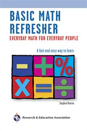 Basic Math Refresher : Everyday Math For Everyday People cover image cdn