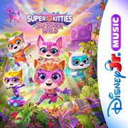 Disney Jr. Music: Superkitties Su-Purr Wild [Original Soundtrack] cover image cdn