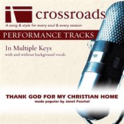 Thank God For My Christian Home (Made Popular By Janet Paschal) (Performance Track) cover image cdn