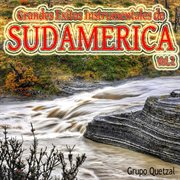 Grandes Exitos Instrumentales De Sudamerica, Vol. 2 cover image cdn
