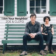 I Am Your Neighbor cover image cdn