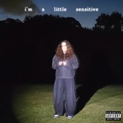 I'm A Little Sensitive cover image cdn