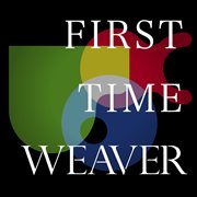 First Time Weaver cover image cdn