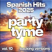 Spanish Hits 2025, Vol. 10 cover image cdn