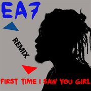 First Time I Saw You Girl (Remixes) cover image cdn