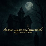 Horror Movie Instrumentals cover image cdn