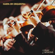 Harpa Em Orquestra, Vol. 1 cover image cdn