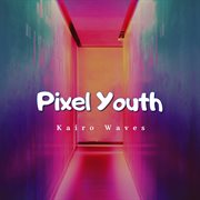 Pixel Youth cover image cdn