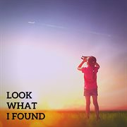 Look What I Found cover image cdn