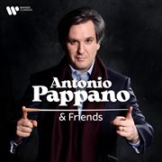 Antonio Pappano & Friends cover image cdn