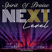 Spirit Of Praise 11 Next Level cover image cdn