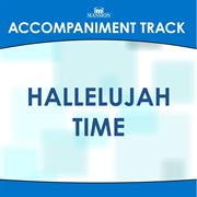 Hallelujah Time (Accompaniment Track) cover image cdn