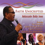 Bobby Jones Gospel: Faith Unscripted, Volume 1 cover image cdn