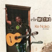 Ke Nako (It's Time) cover image cdn