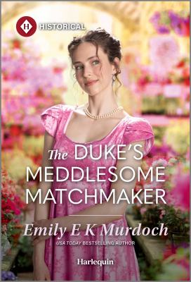 The Duke's Meddlesome Matchmaker  cover image cdn
