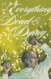 Everything Dead & Dying. Issue 2 cover image cdn