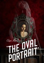 Edgar Allan Poe's the Oval Portrait cover image cdn
