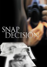 Snap Decision cover image cdn