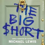 The Big Short : Inside The Doomsday Machine cover image cdn