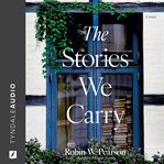 The Stories We Carry cover image cdn