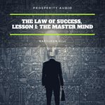 The Law of Success, Lesson I: The Master Mind cover image cdn