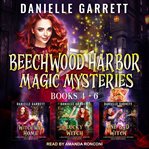 Beechwood Harbor Magic Mysteries Boxed Set : Books #4-6 cover image cdn