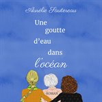 Une goutte d'eau dans l'océan cover image cdn