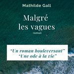 Malgré les vagues cover image cdn