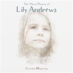 The Many Phases of Lily Andrews - Phases 1-3 : Phases #1-3 cover image cdn