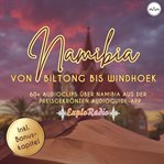 Namibia - Dein Reiseführer Von Biltong Bis Windhoek cover image cdn