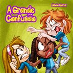 A Grande Confusão cover image cdn