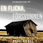 En flicka, försvunnen cover image cdn