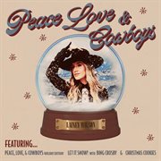 Peace, Love, And Cowboys (Holiday Edition) cover image cdn