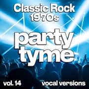 Classic Rock 1970S, Vol. 14 cover image cdn