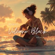 Hawaii Volcano Black Beach cover image cdn