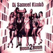 Boom2boom (Remixes) cover image cdn