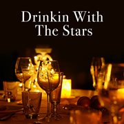 Drinkin' With The Stars cover image cdn