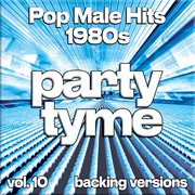 Pop Male Hits 1980S, Vol. 10 cover image cdn