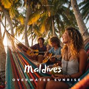 Maldives Overwater Sunrise cover image cdn