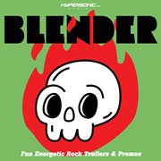 Blender: Fun Energetic Rock Trailers & Promos cover image cdn