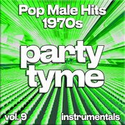 Pop Male Hits 1970S, Vol. 9 cover image cdn