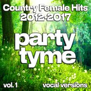 Country Female Hits 2012-2017, Vol. 1 cover image cdn