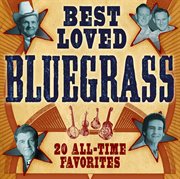 Best Loved Bluegrass: 20 All-Time Favorites cover image cdn