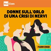 Donne Sull'orlo Di Una Crisi Di Nervi cover image cdn