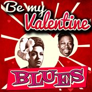 Be My Valentine Blues cover image cdn
