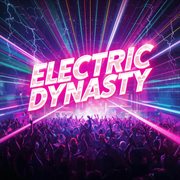 Electric Dynasty cover image cdn