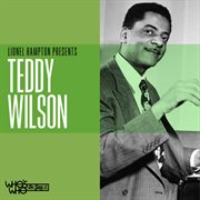 Lionel Hampton Presents Teddy Wilson cover image cdn