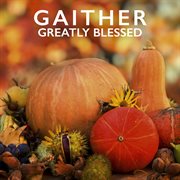 Gaither: Greatly Blessed cover image cdn