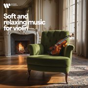 Soft And Relaxing Music For Violin cover image cdn